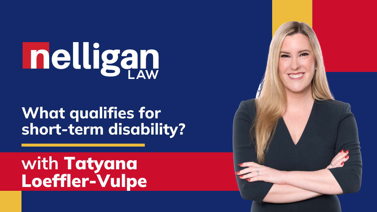 What Qualifies for ShortTerm Disability? Understanding Eligibility Criteria Nelligan Law